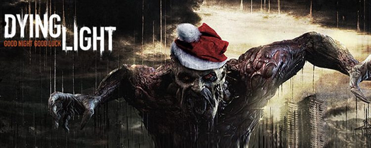 Monstra z Dying Light, życzą wszystkim Wesołych Świąt!