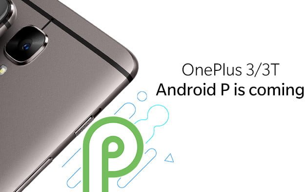 OnePlus 3 i 3T dostaną Androida P