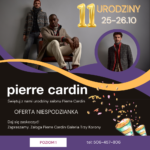 Świętuj 11. urodziny Salonu Pierre Cardin w Galerii Trzy Korony w Nowym Sączu!