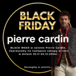 Black Week w salonach Pierre Cardin. Najlepsze okazje roku w dniach 25.11 – 02.12.2024 r.